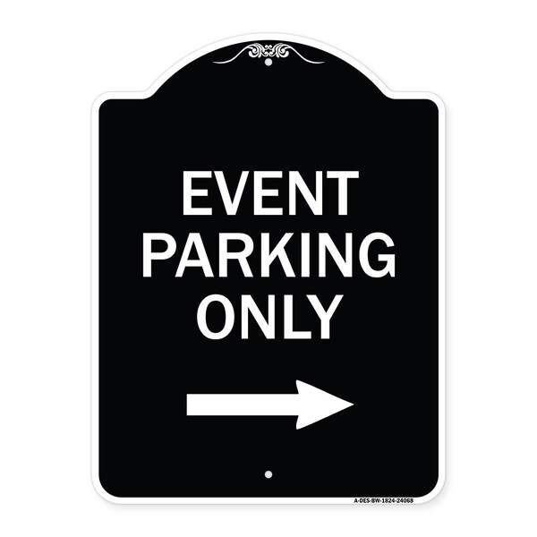 Signmission Event Parking With Right Arrow Heavy-Gauge Aluminum Architectural Sign, 24" x 18", BW-1824-24068 A-DES-BW-1824-24068 - main
